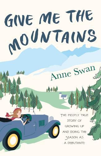 Cover image for Give Me The Mountains