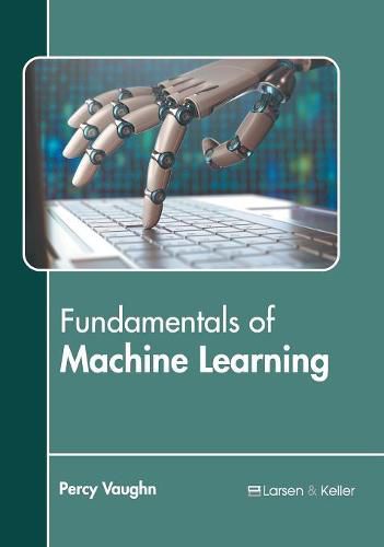Cover image for Fundamentals of Machine Learning