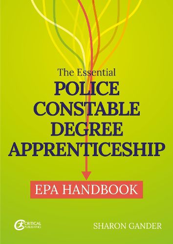 Cover image for The Essential Police Constable Degree Apprenticeship EPA Handbook