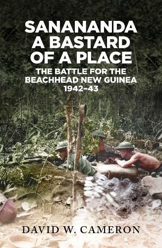 Cover image for Sanananda: a Bastard of a Place