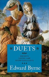 Cover image for Duets: Sonnets : Louise Labe : Guido Cavalcanti