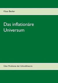 Cover image for Das inflationare Universum: UEber Probleme der Urknalltheorie