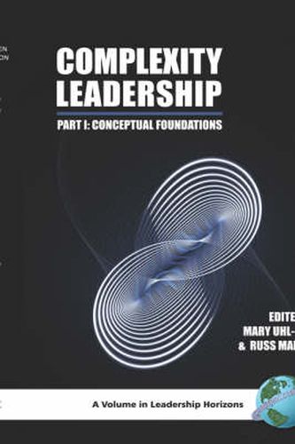 Cover image for Complexity Leadership Pt.1; Conceptual Foundations