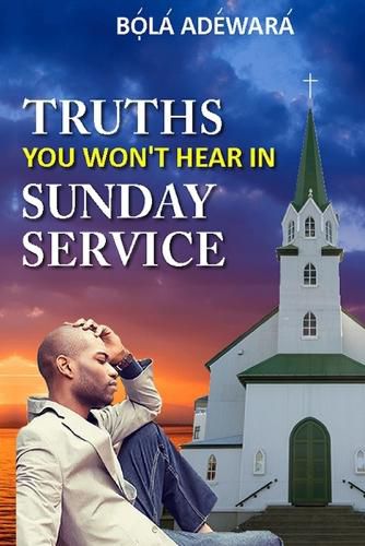 Cover image for Truths You Won't Hear in Sunday Service
