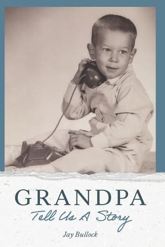 Cover image for Grandpa Tell Us A Story