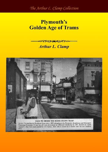 Cover image for Plymouth's Golden Age of Trams