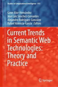 Cover image for Current Trends in Semantic Web Technologies: Theory and Practice