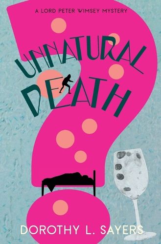 Cover image for Unnatural Death (Warbler Classics Annotated Edition)