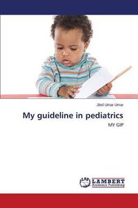 Cover image for My Guideline in Pediatrics