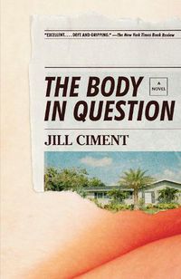 Cover image for The Body in Question: A Novel