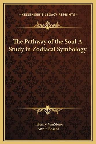 Cover image for The Pathway of the Soul a Study in Zodiacal Symbology