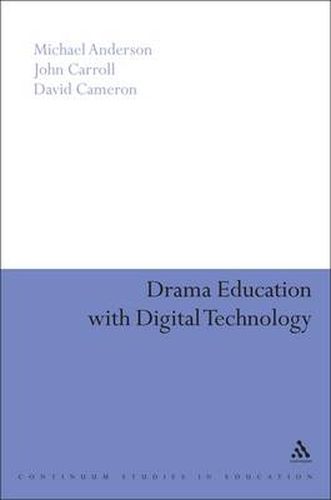 Drama Education with Digital Technology