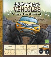 Cover image for Drawing Vehicles: A Step-By-Step Sketchbook