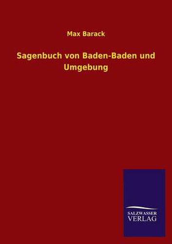 Cover image for Sagenbuch Von Baden-Baden Und Umgebung