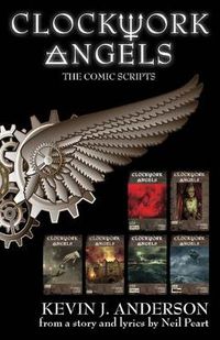 Cover image for Clockwork Angels: The Comic Scripts