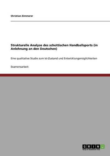 Cover image for Strukturelle Analyse Des Schottischen Handballsports (in Anlehnung an Den Deutschen)