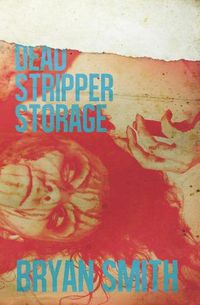 Cover image for Dead Stripper Storage