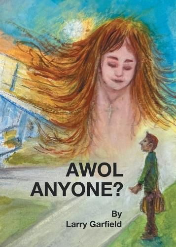 Cover image for AWOL, Anyone?