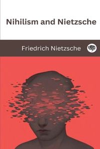 Cover image for Nihilism and Nietzsche