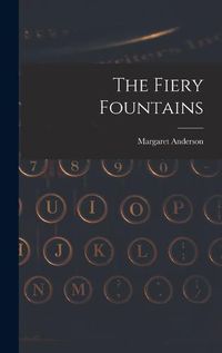 Cover image for The Fiery Fountains