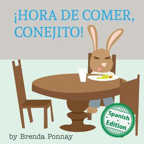 Cover image for !Hora de comer, conejito!