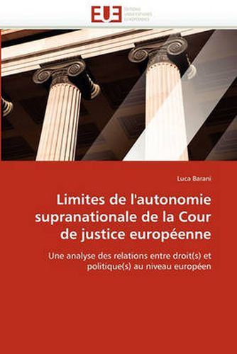 Cover image for Limites de L'Autonomie Supranationale de La Cour de Justice Europenne