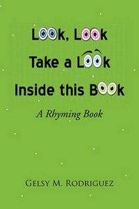 Cover image for Look, Look, Take a Look Inside This Book