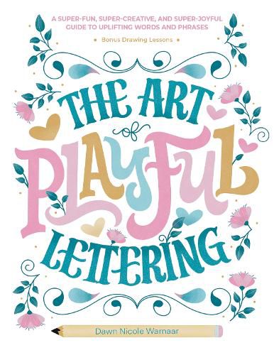 The Art of Playful Lettering