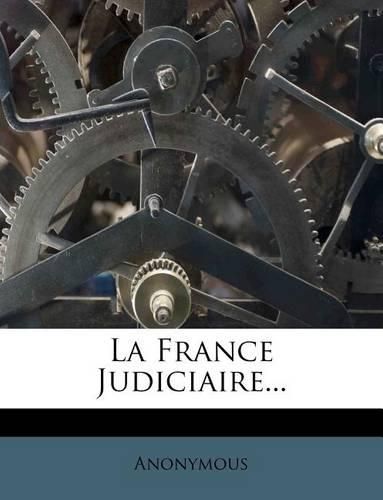 La France Judiciaire...