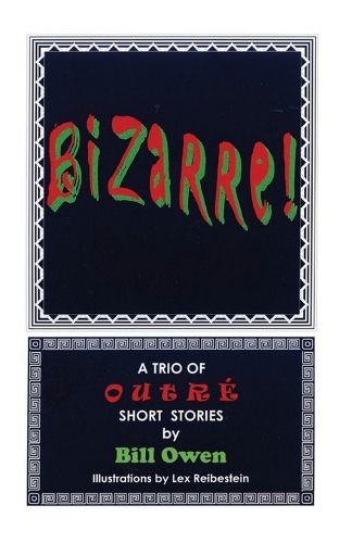 Cover image for Bizarre!