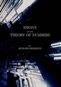 Cover image for Essays on the Theory of Numbers (Second Edition)