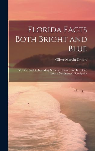 Cover image for Florida Facts Both Bright and Blue