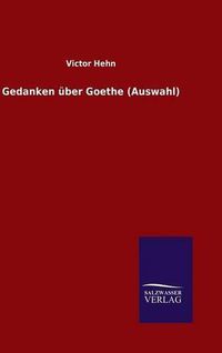 Cover image for Gedanken uber Goethe (Auswahl)