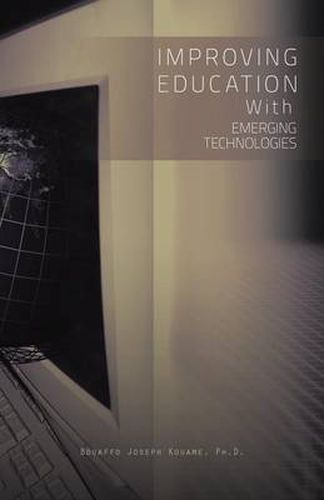 Cover image for Improving Education with Emerging Technologies