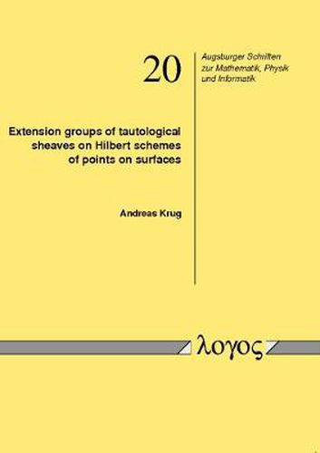Cover image for Extension Groups of Tautological Sheaves on Hilbert Schemes of Points on Surfaces