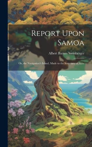 Cover image for Report Upon Samoa