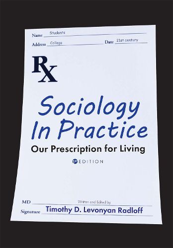 Cover image for Sociology in Practice: Our Prescription for Living