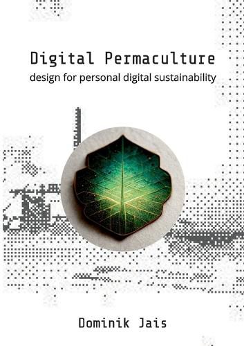 Cover image for Digital Permaculture