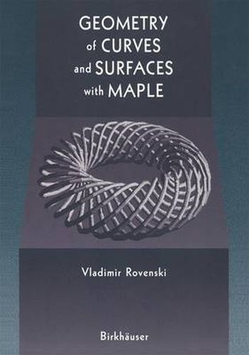 Cover image for Geometry of Curves and Surfaces with MAPLE