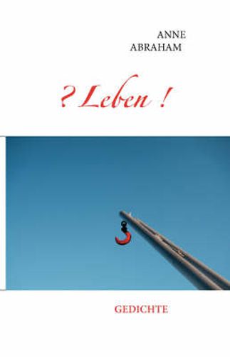 Cover image for ? Leben !: Gedichte