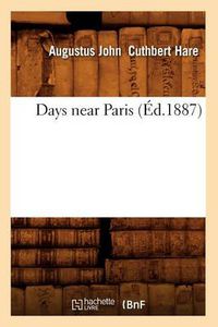 Cover image for Days Near Paris (Ed.1887)