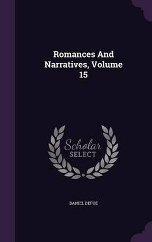 Cover image for Romances and Narratives, Volume 15