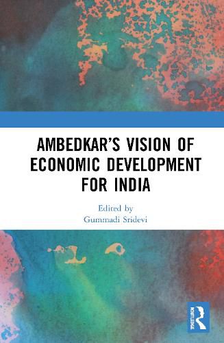 Cover image for Ambedkar's Vision of Economic Development for India