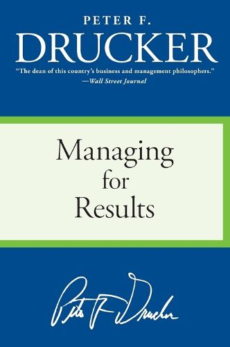 Cover image for Managing for Results: Economic Tasks and Risk-Taking Decisions