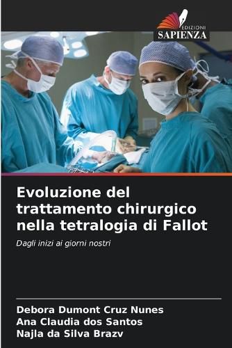 Cover image for Evoluzione del trattamento chirurgico nella tetralogia di Fallot