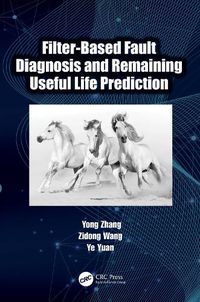 Cover image for Filter-Based Fault Diagnosis and Remaining Useful Life Prediction