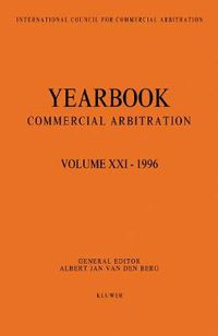 Cover image for Yearbook Commercial Arbitration: Volume XXI - 1996