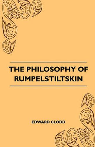 Cover image for The Philosophy Of Rumpelstiltskin