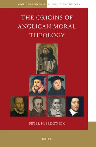 Cover image for The Origins of Anglican Moral Theology