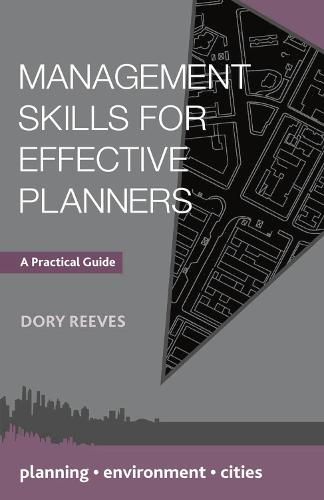 Cover image for Management Skills for Effective Planners: A Practical Guide